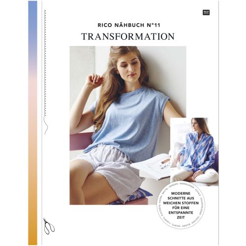 Das Rico Nähbuch No. 11 - Transformation - Rico Design