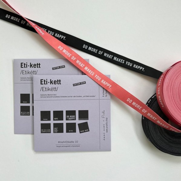 Webband - Do more of what makes you happy - schwarz/weiß - #mehretikette - Ännisews und Prülla
